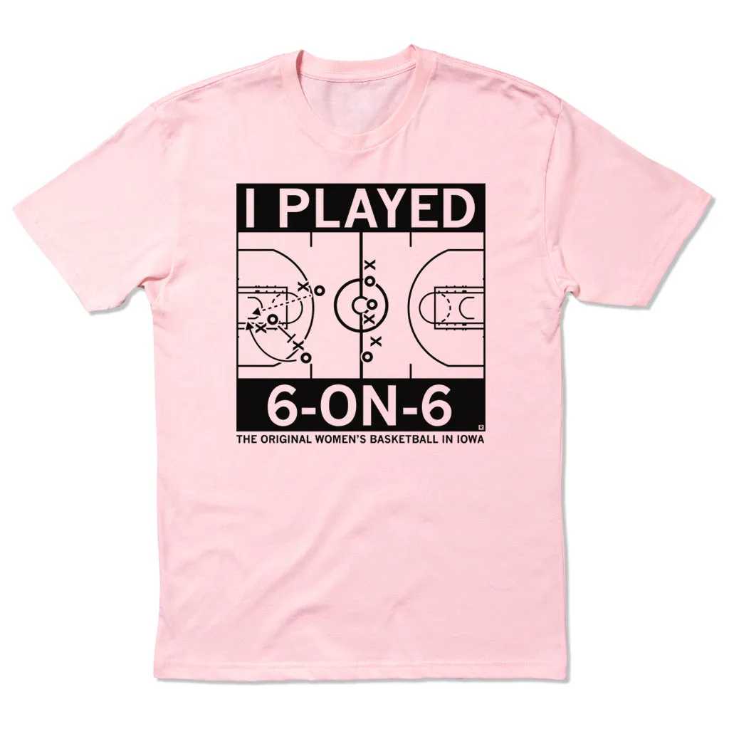 I Played 6 on 6 Pink